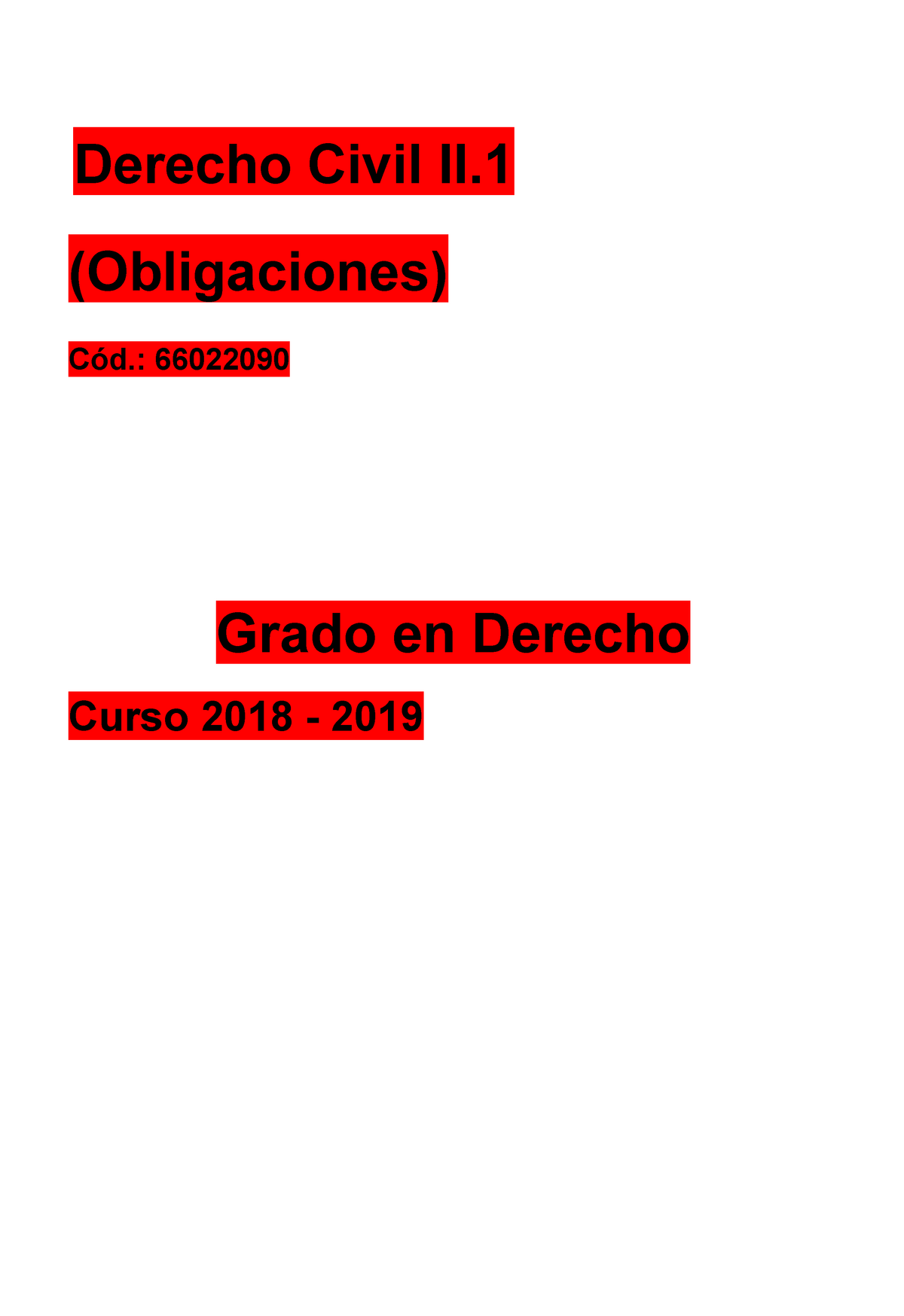 Derecho Civil Ii Tema 2 Las Fuentes De Las Obligaciones La Fuentes De Las El 1 Del De Las 4767