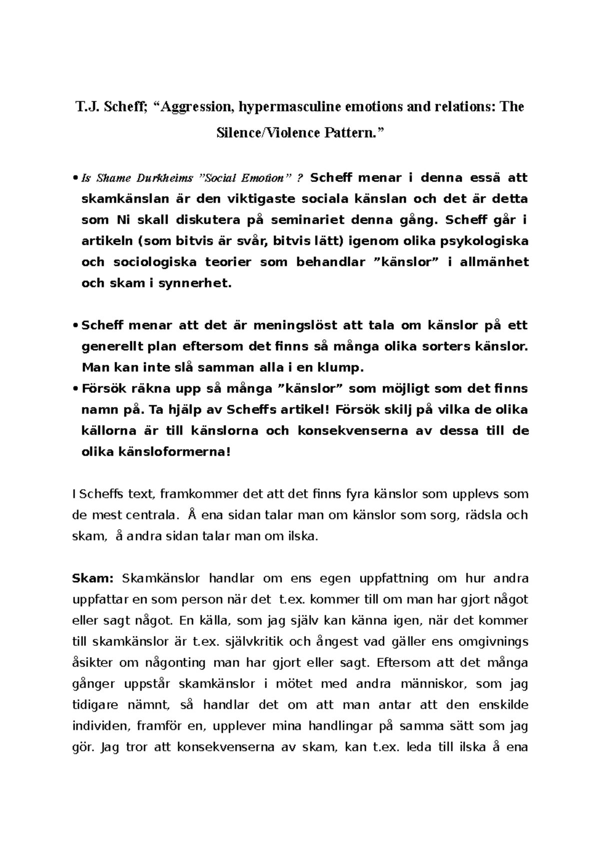 Seminarieuppgift Scheff T. Scheff; “Aggression, hypermasculine