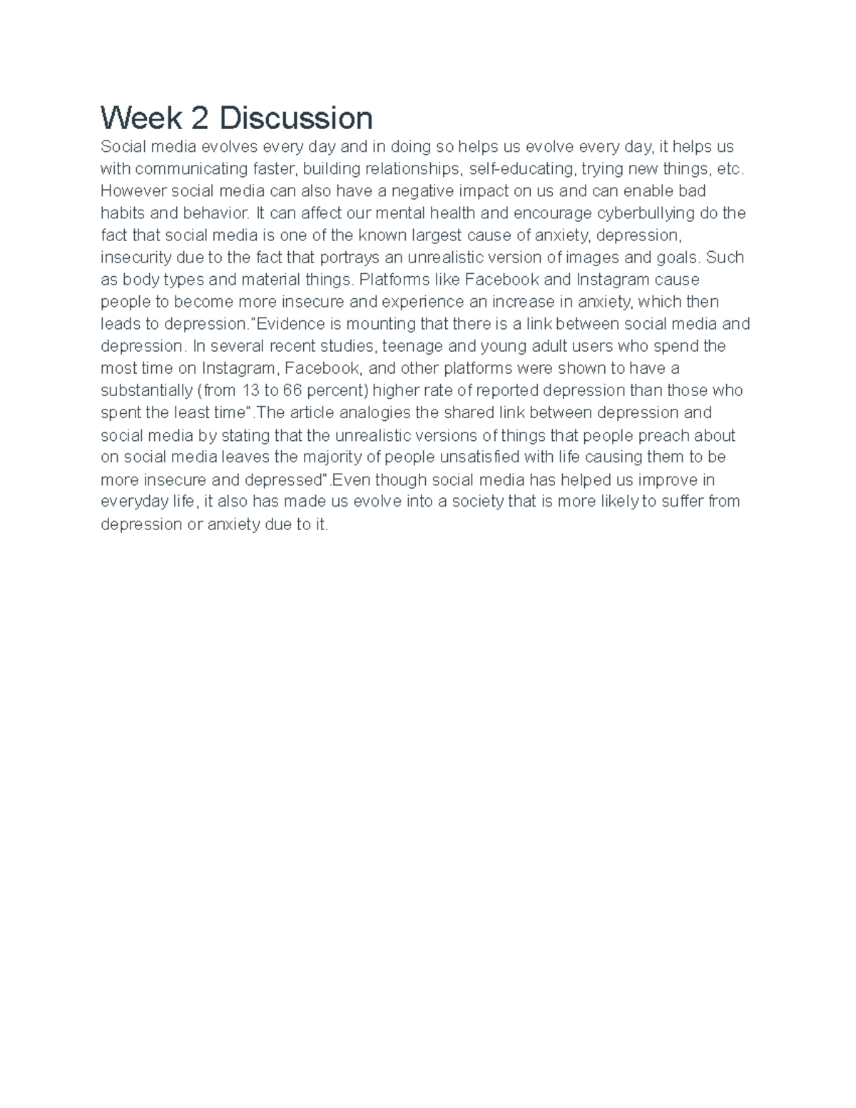 Week 2 Discussion - As stated by Buss, "evolutionary psychologists have ...