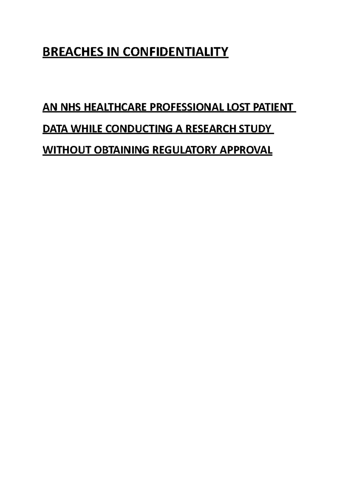 Confidentiality Case Discussion BREACHES IN CONFIDENTIALITY AN NHS