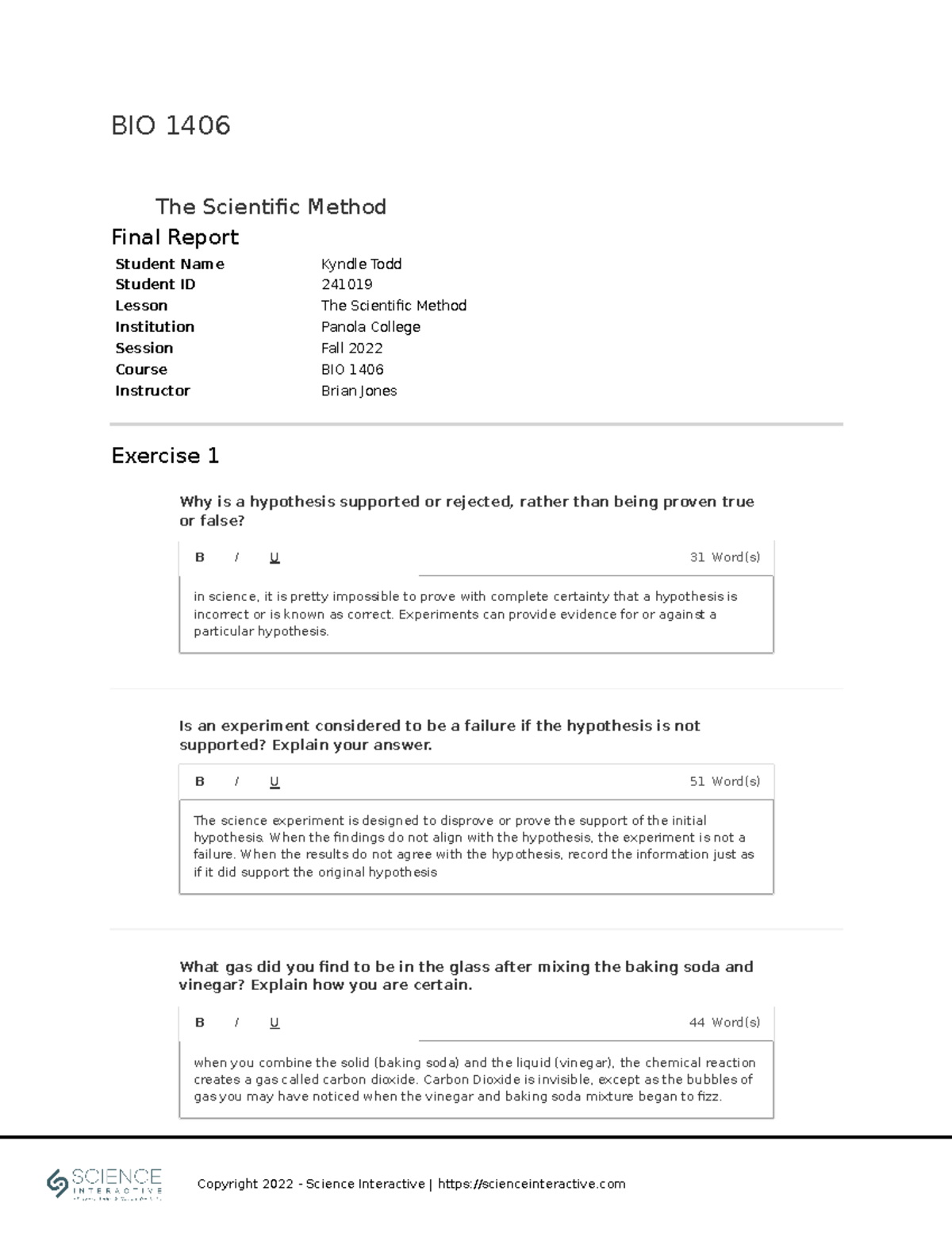 BIO1406 The Scientific Method 241019 - Student Name Kyndle Todd Student ...