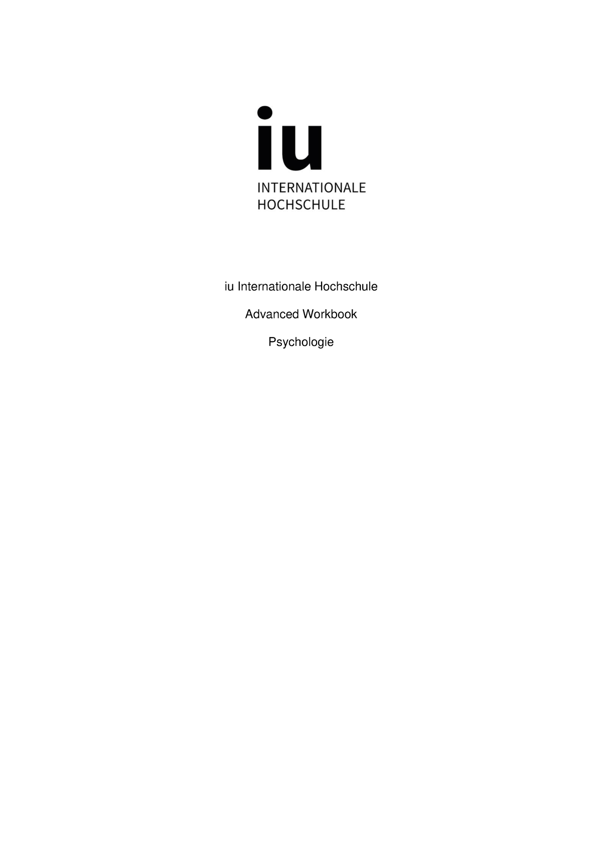 Psychologie WB - Workbook - Iu Internationale Hochschule Advanced ...