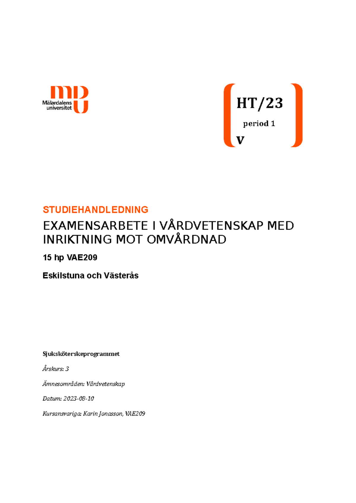 Studiehandledning VAE209 - STUDIEHANDLEDNING EXAMENSARBETE I ...