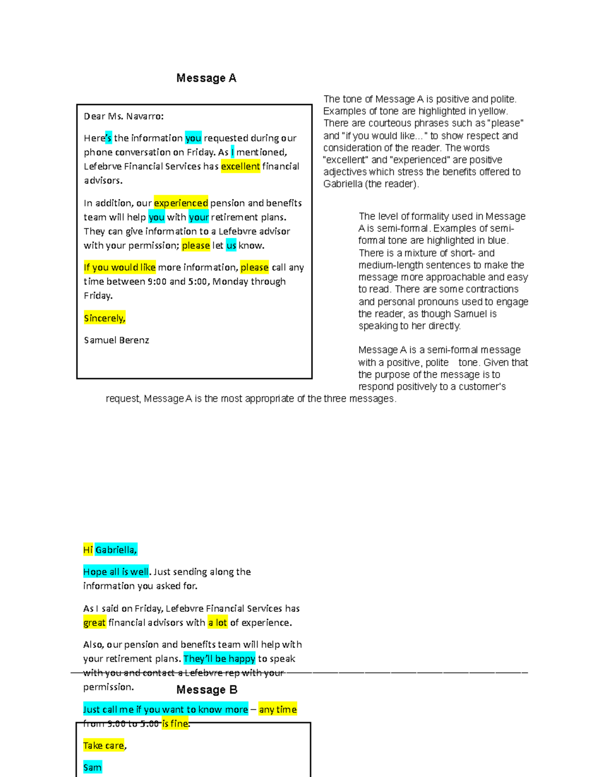 Tone Formality Answer Key - Message A The tone of Message A is positive