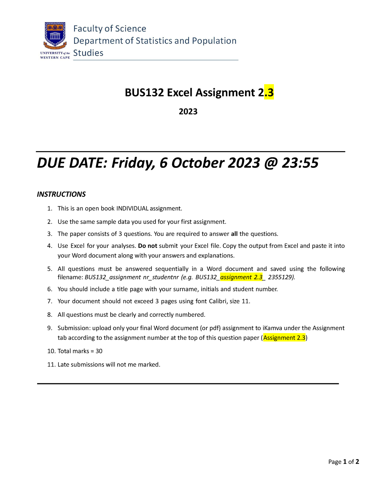 BUS132 Assignment 2 - BUS132 Excel Assignment 2. 2023 DUE DATE: Friday ...