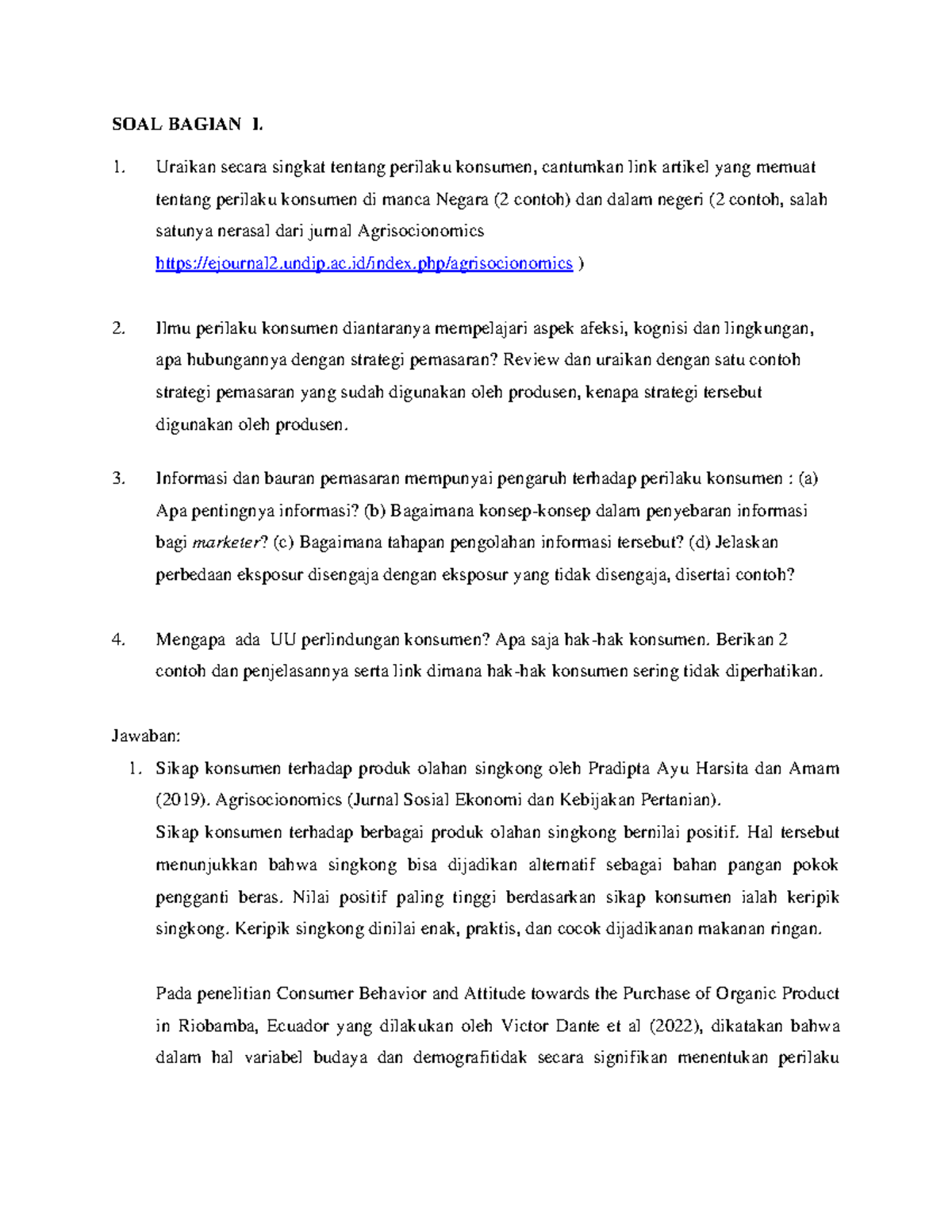 Perilaku konsumen UTS1 SOAL BAGIAN I. Uraikan secara singkat