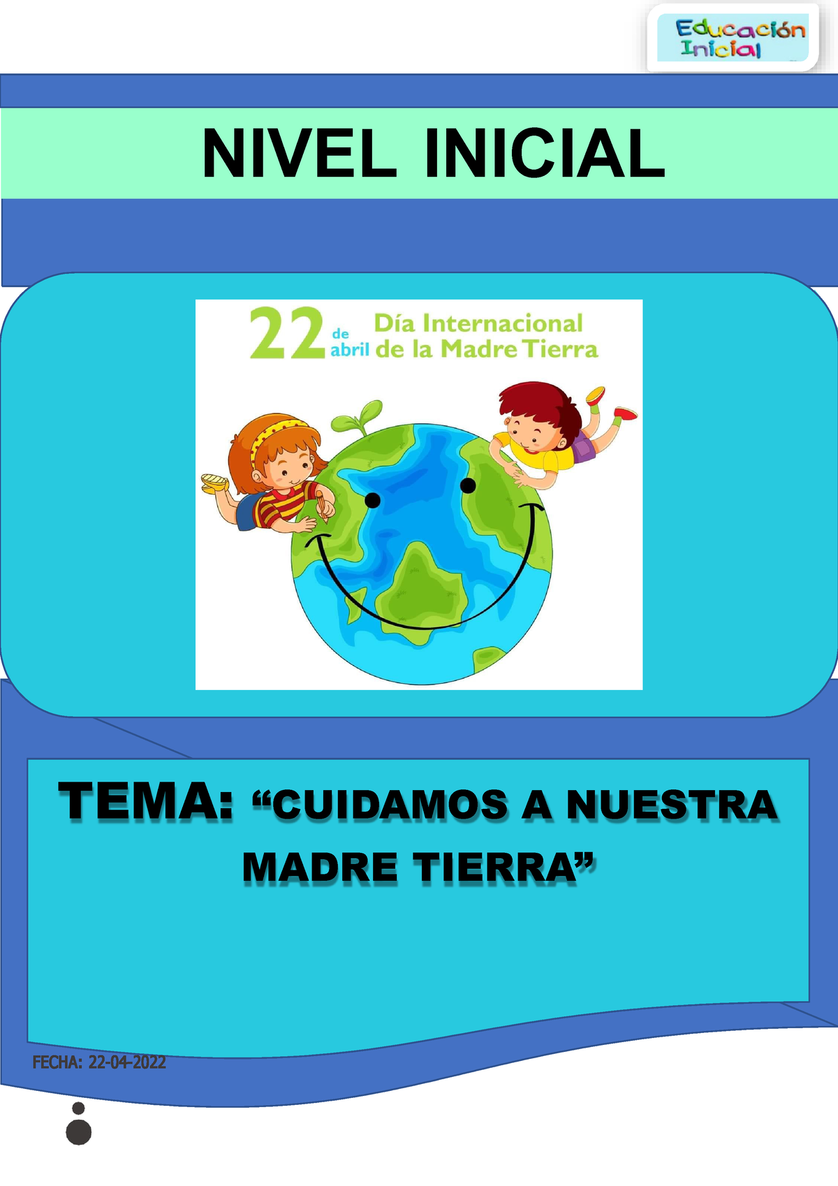 Sesión 13 Inicial 22 04 2022 1 Nivel Inicial Tema “cuidamos A Nuestra Madre Tierra 