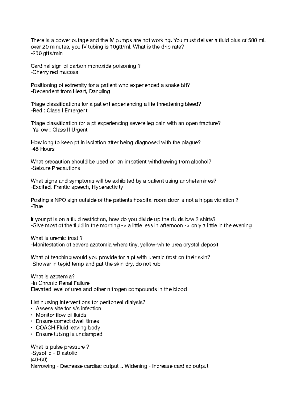 Practice Questions - Medical Surgical - There is a power outage and the ...