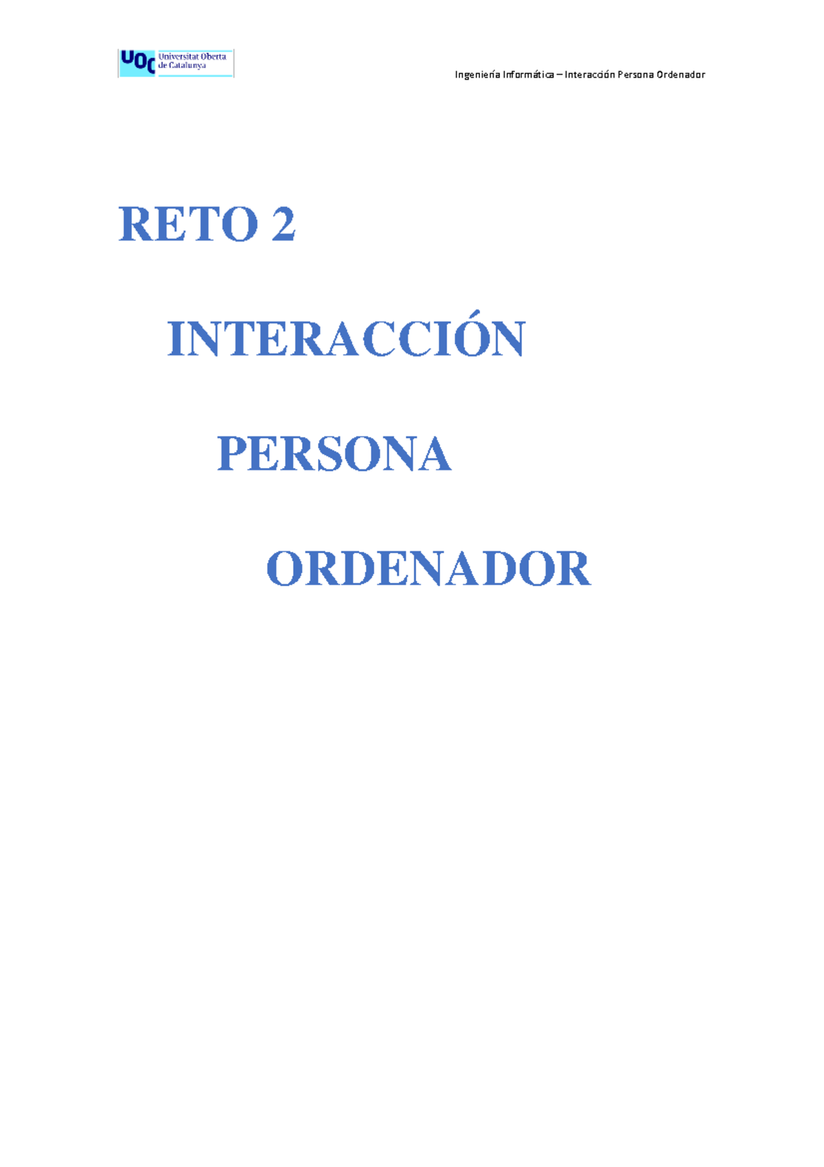 Reto2 - RETO 2 INTERACCIÓN PERSONA ORDENADOR Contenido INTRODUCCIÓN ...