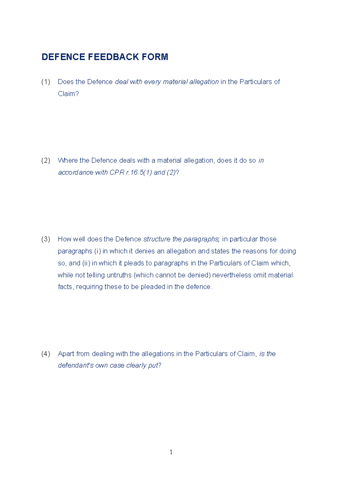 Defence Feedback Form DEFENCE FEEDBACK FORM (1) Does the Defence deal