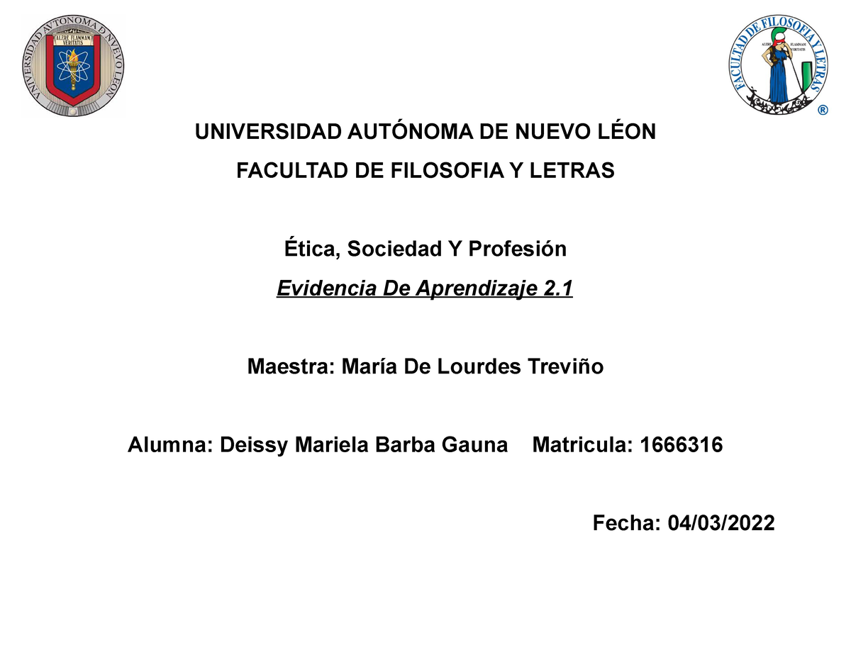 Evidencia 11 Etica Sociedad Y Profesio Universidad AutÓnoma De Nuevo LÉon Facultad De 9956