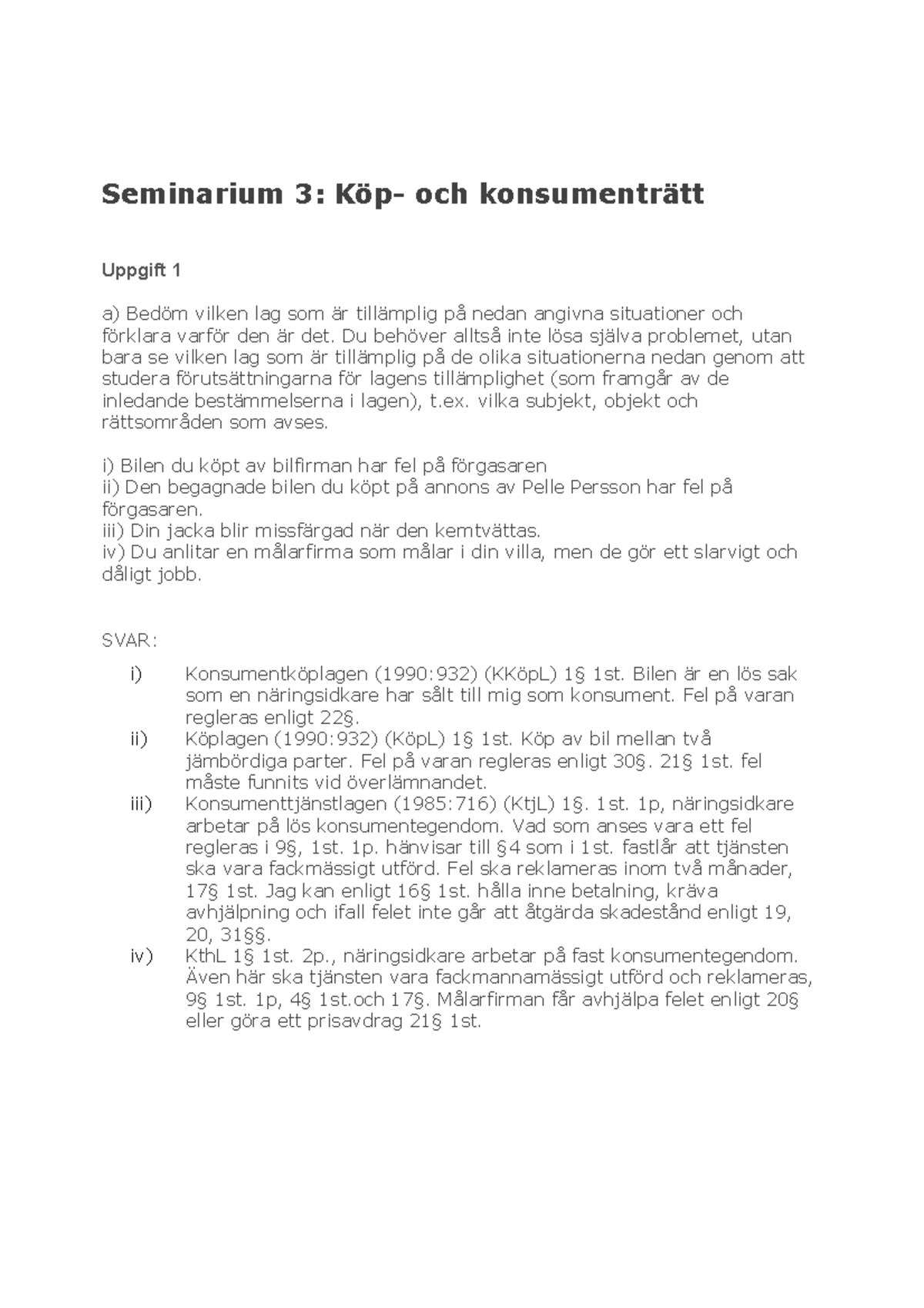 Seminarium 3 Köprätt - Seminarium 3: Köp- Och Konsumenträtt Uppgift 1 A ...