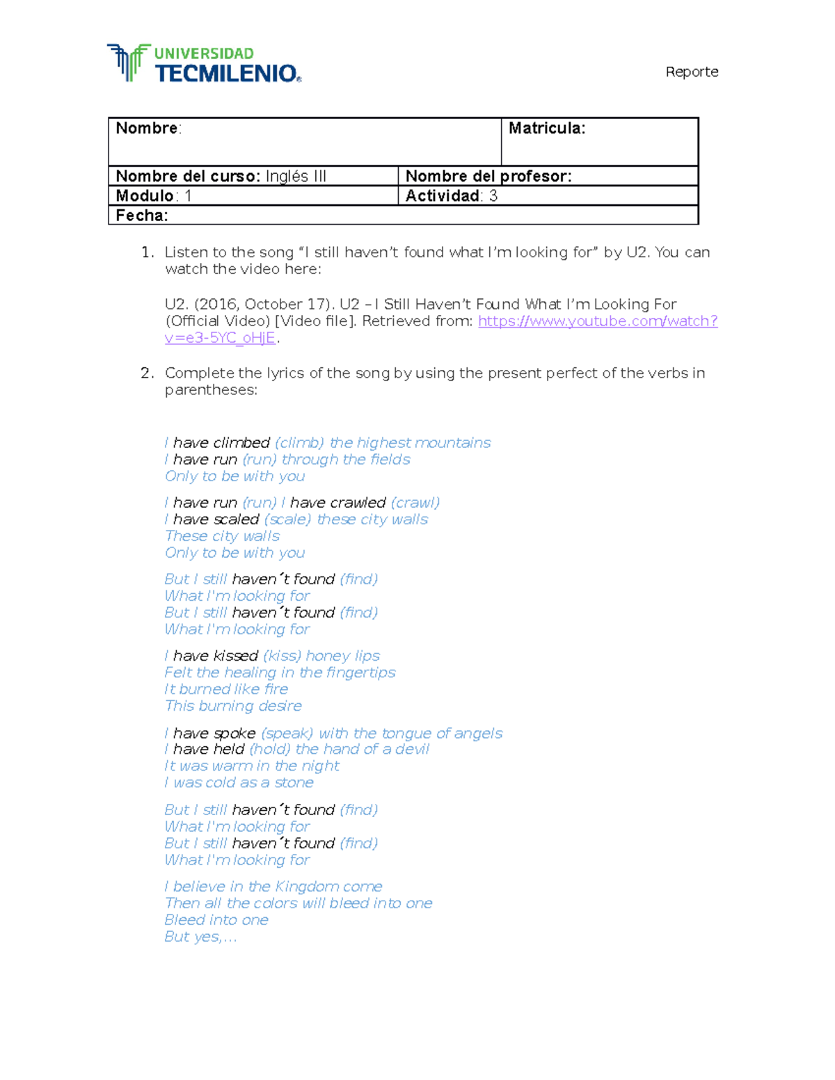 Actividad 3 (Inglés III) - Reporte Nombre : Matricula: Nombre del curso ...