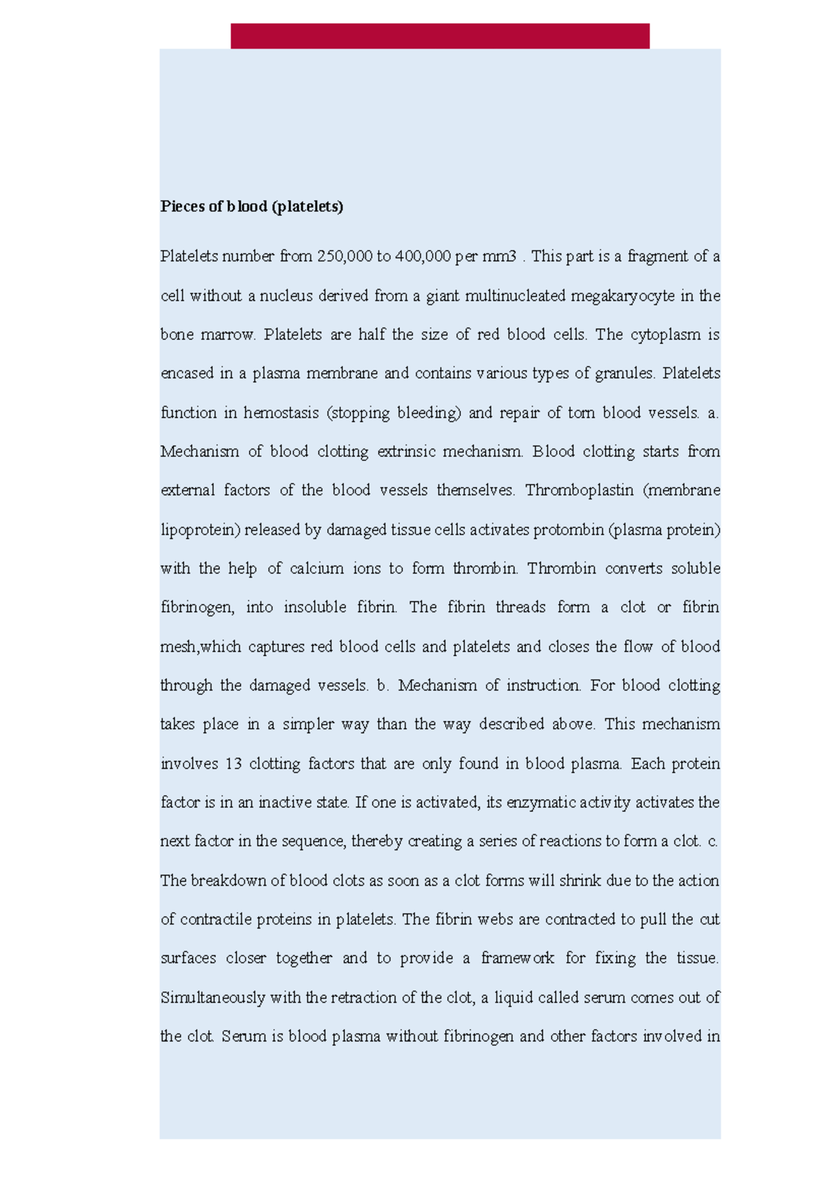 Notes Biology - Pieces of blood (platelets) - Pieces of blood ...