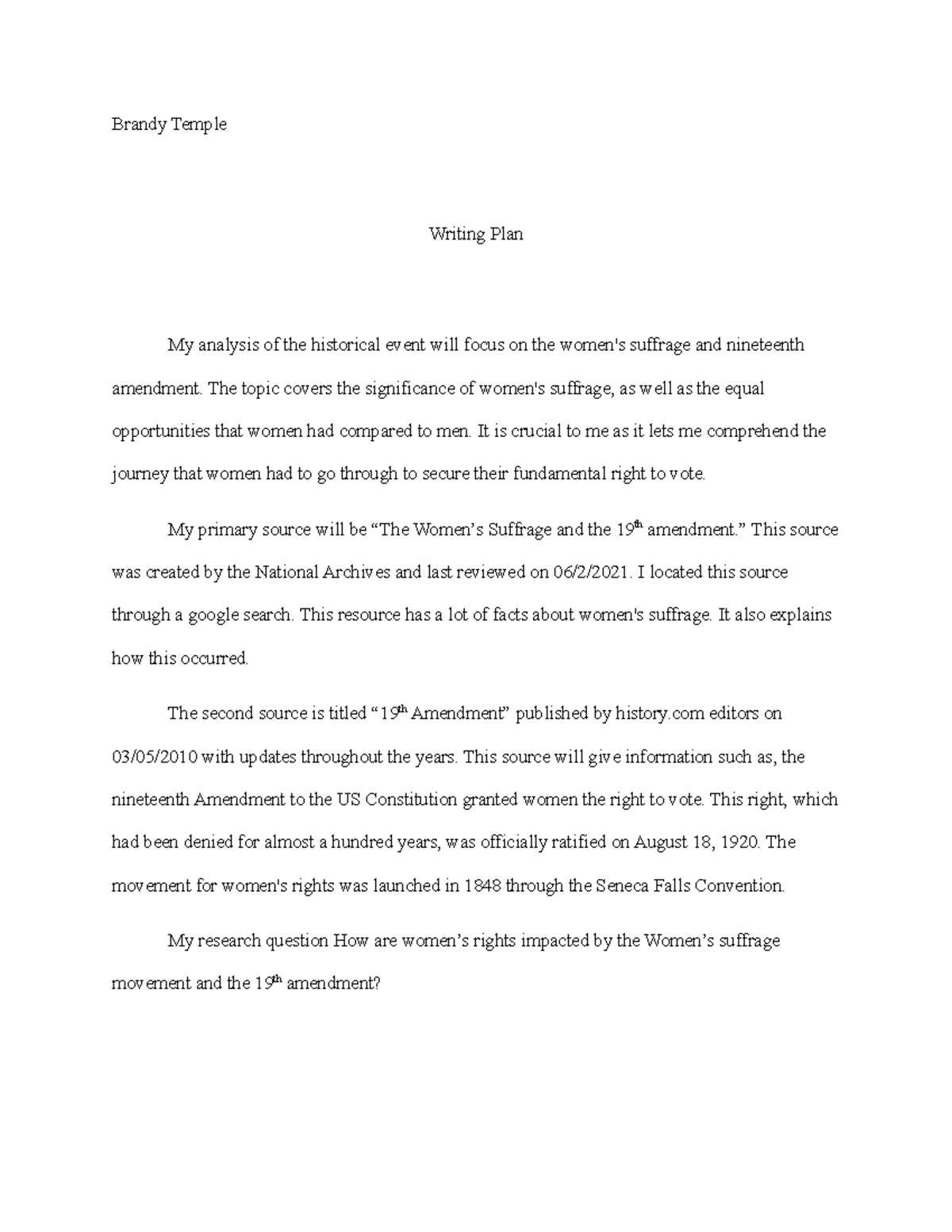 writing plan.... - Brandy Temple Writing Plan My analysis of the ...