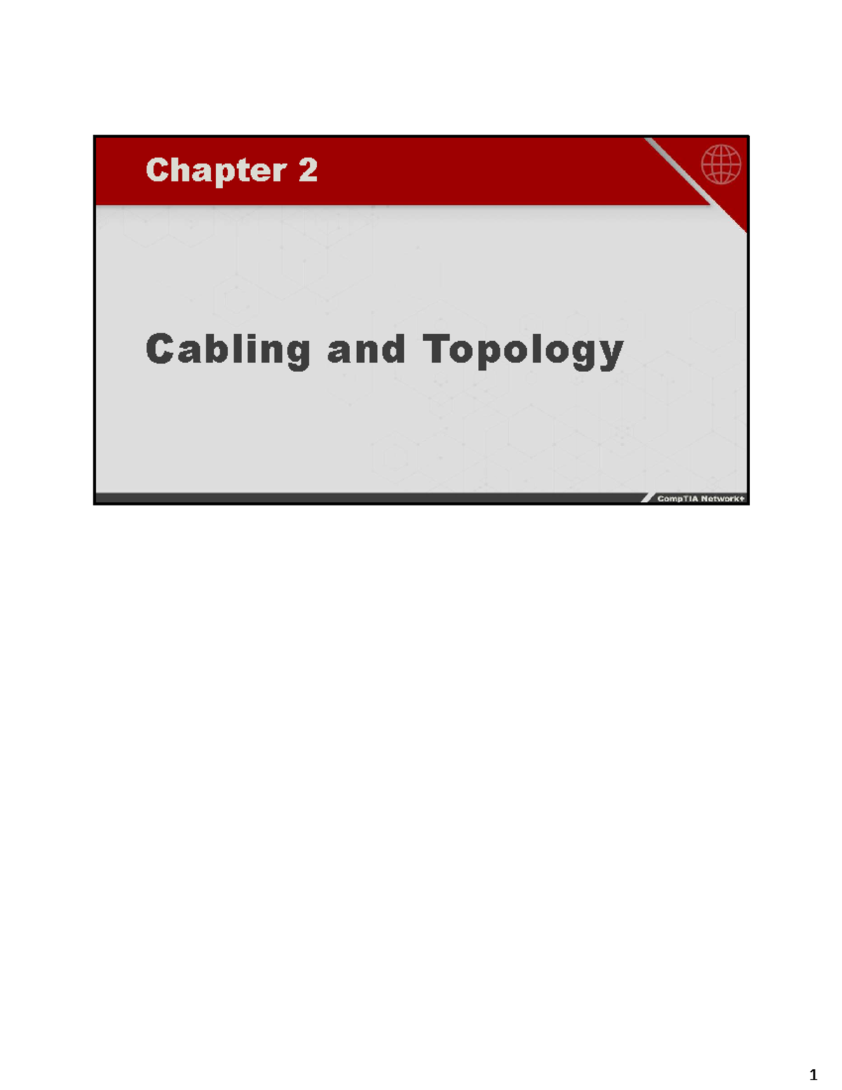 Chapter+02+Slide+Handouts - Cabling and Topology Chapter 2 Episode ...