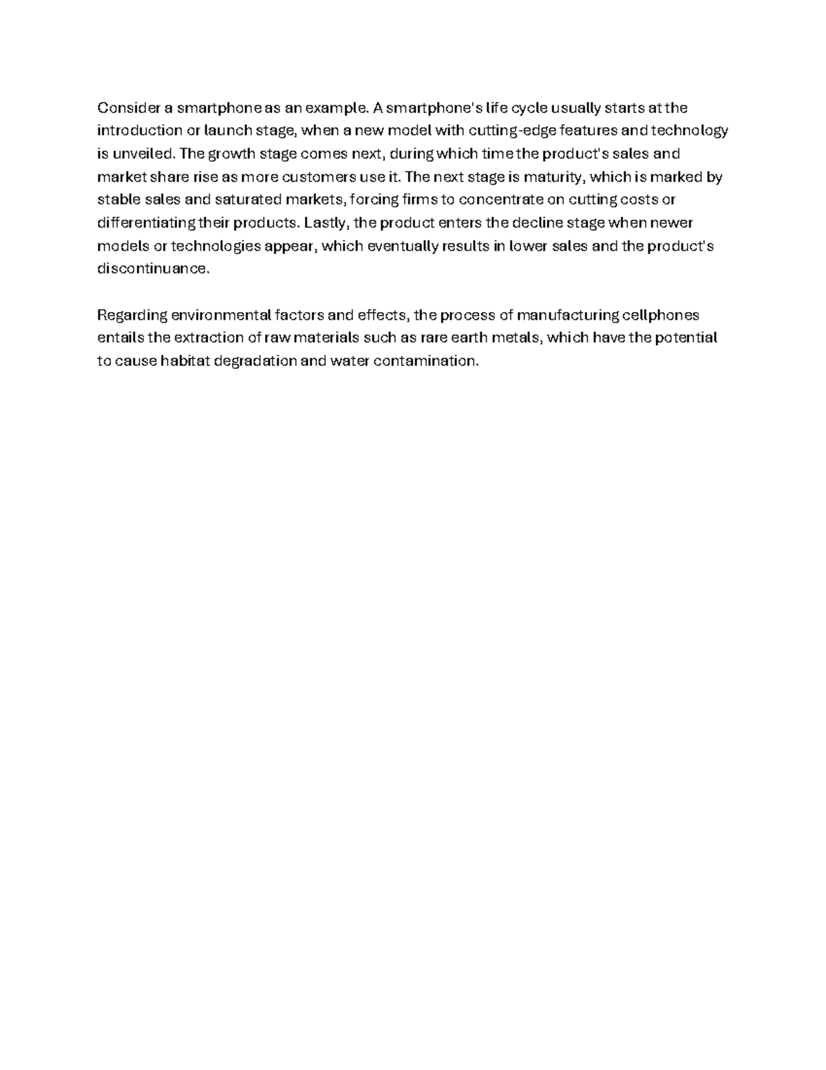 Essay - Consider a smartphone as an example. A smartphone's life cycle ...