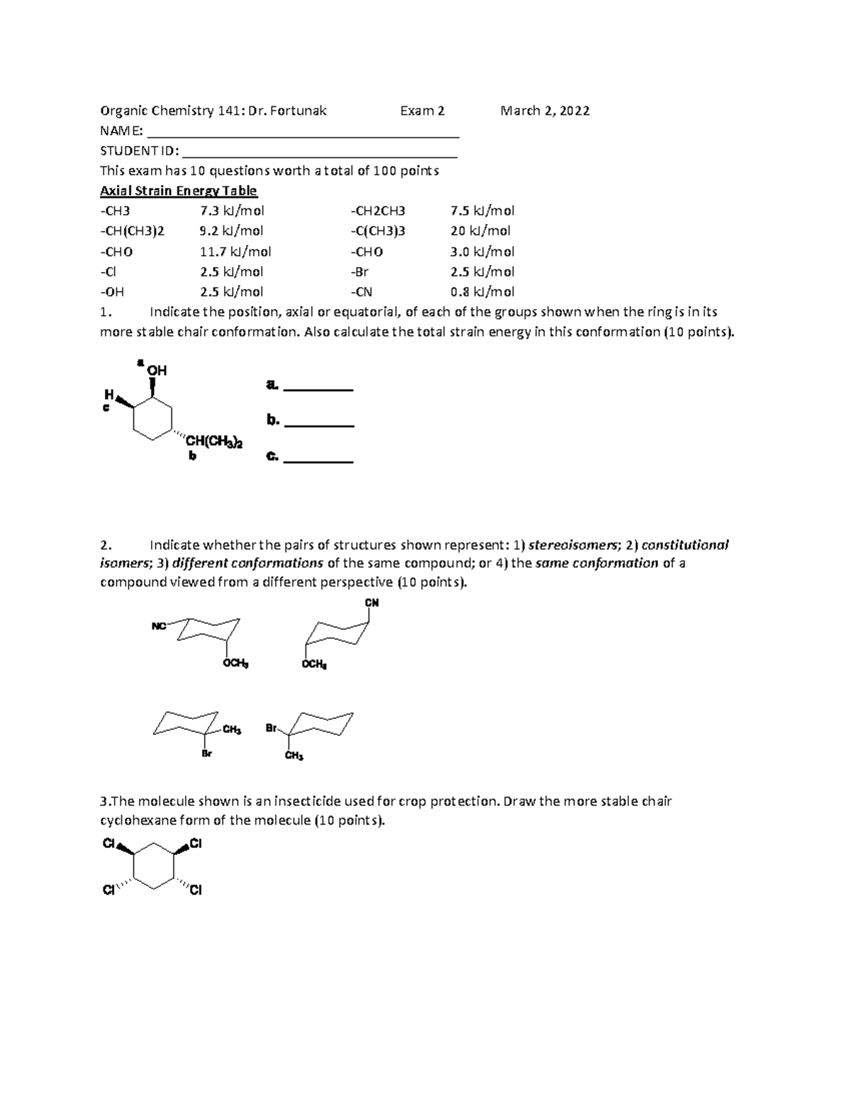 Organic Chemistry Test 2 Sample - Organic Chemistry 141: Dr. Fortunak Exam  2 March 2, 2022 NAME: - Studocu