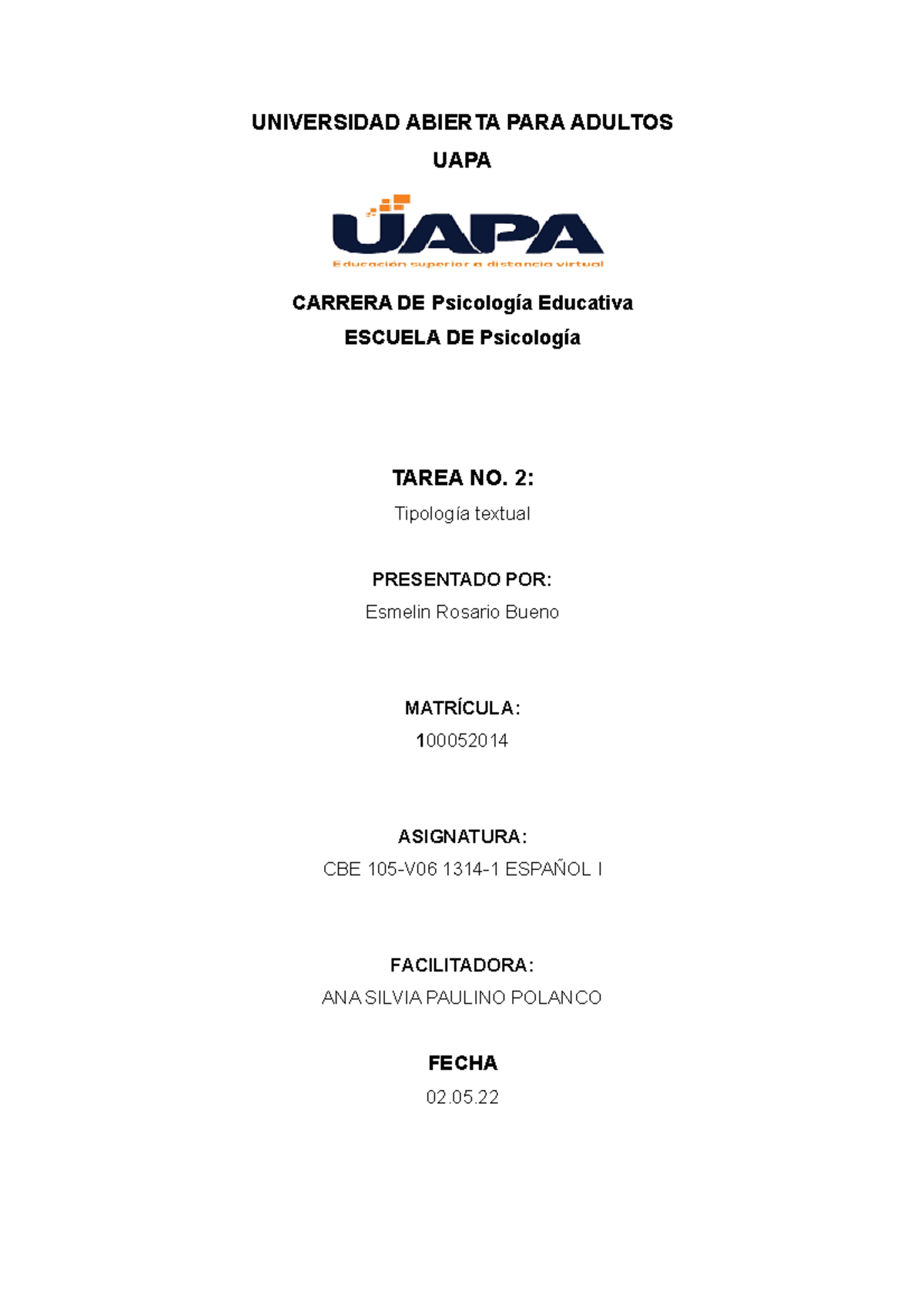 Tarea 2 español ll uapa - UNIVERSIDAD ABIERTA PARA ADULTOS UAPA CARRERA ...