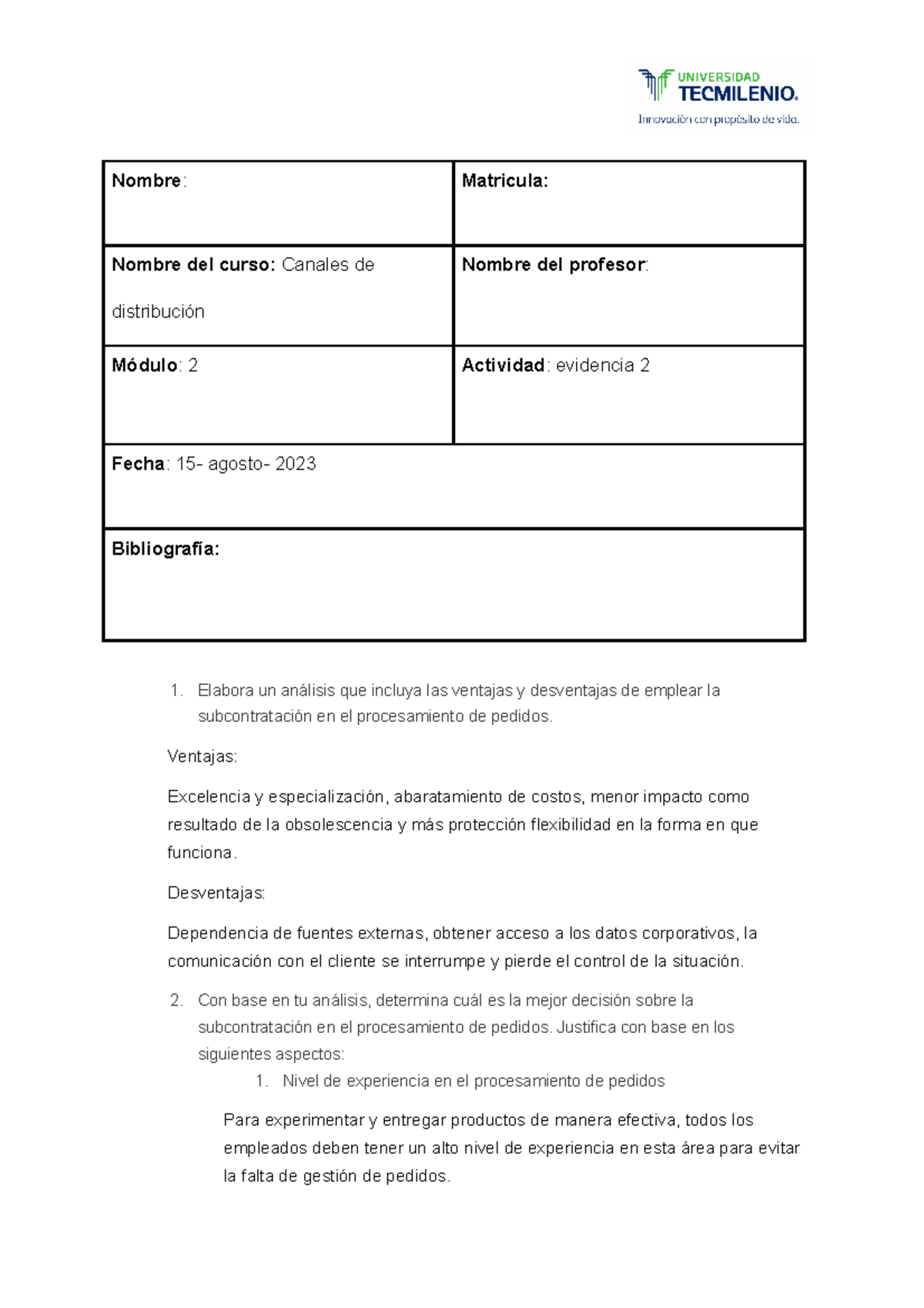Evidencia 2 canales de distribucion - Nombre: Matricula: Nombre del ...