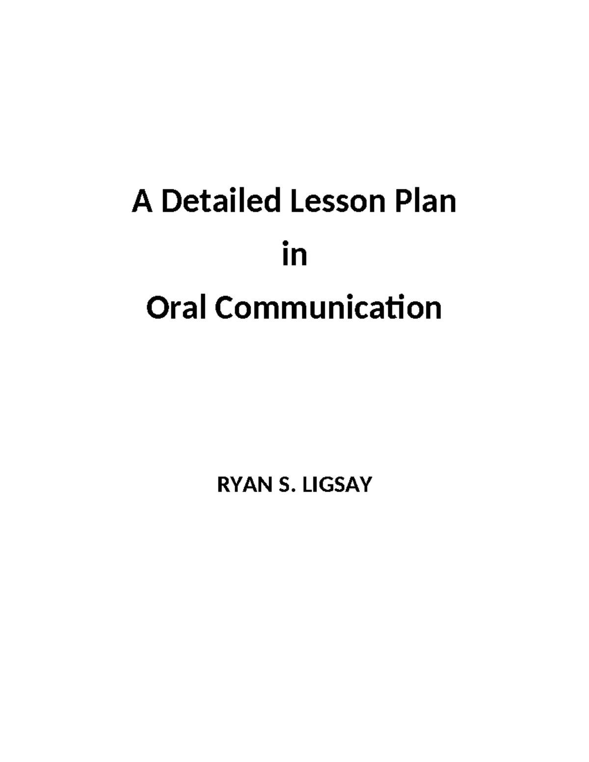 A Detailed Lesson Plan in Oral Communication - A Detailed Lesson Plan ...
