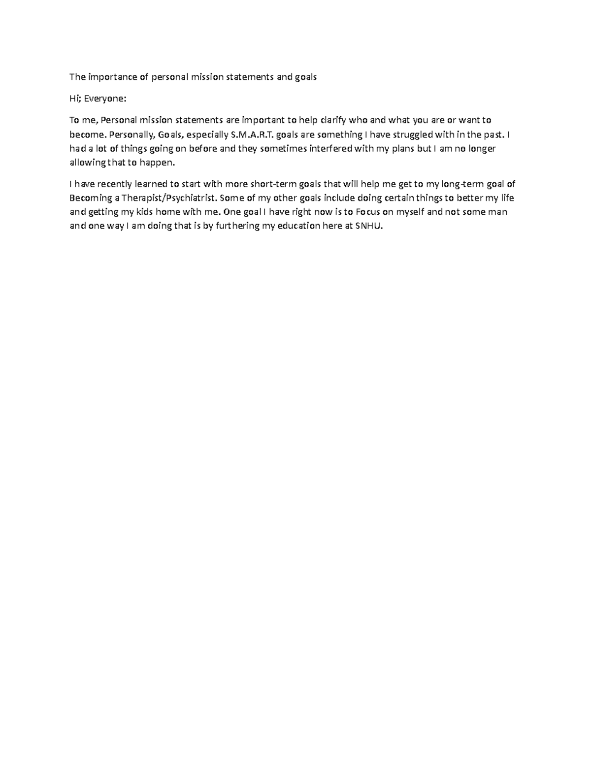 Discussion post 3 module 4 mission statements and goals - The ...