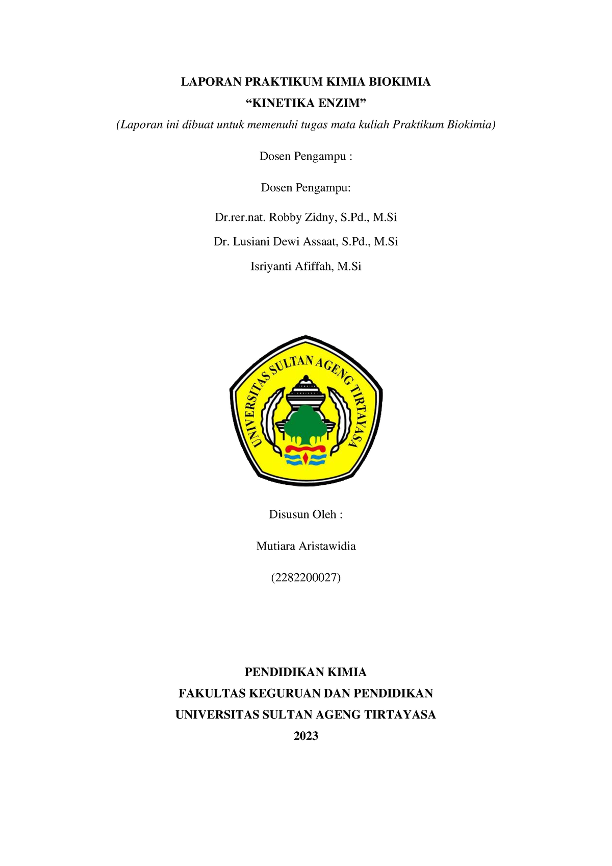 LPBP2 Mutiara Aristawidia Kinetika Enzim - LAPORAN PRAKTIKUM KIMIA ...