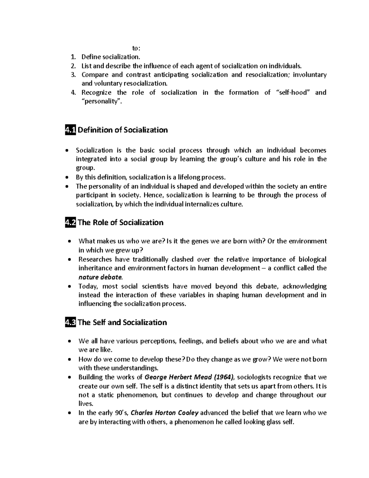 UNIT 4 Socialization - to: Define socialization. List and describe the ...