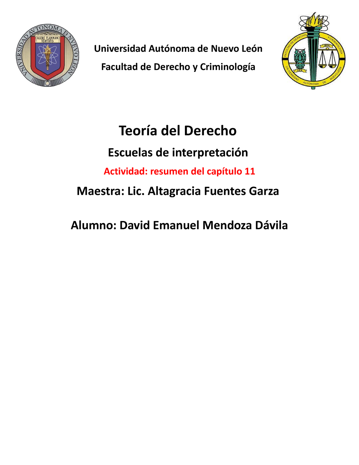 Teoria Del Derecho Resumen Capitulo 11 Universidad Autónoma De Nuevo León Facultad De Derecho 9050