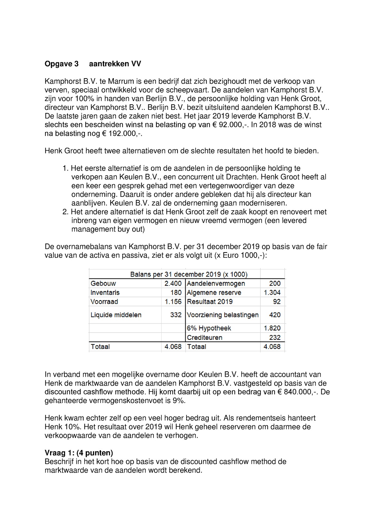 topics-aantrekken-vv-vragen-opgave-3-aantrekken-vv-kamphorst-b-te-marrum-is-een-bedrijf-dat