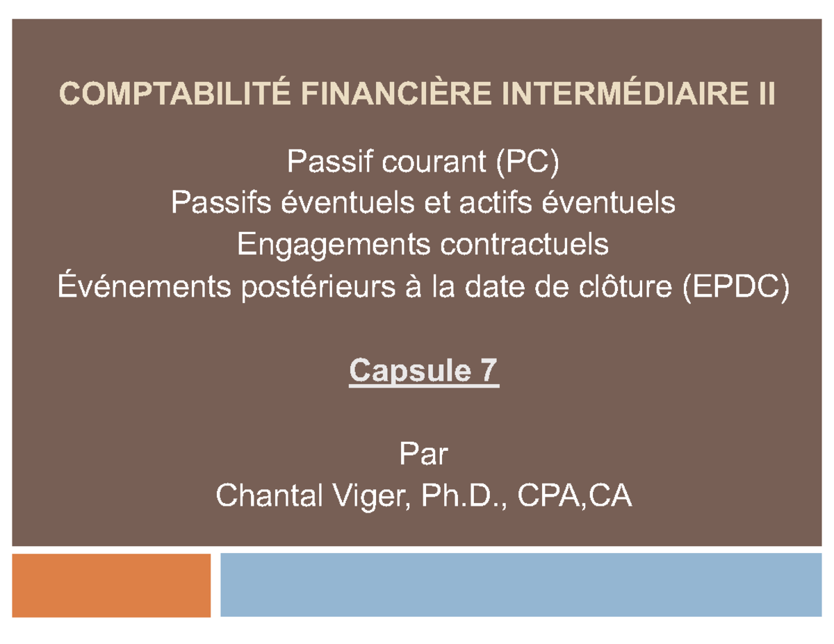 Theme 2 Partie 1 C7 - COMPTABILITÉ FINANCIÈRE INTERMÉDIAIRE II Passif ...