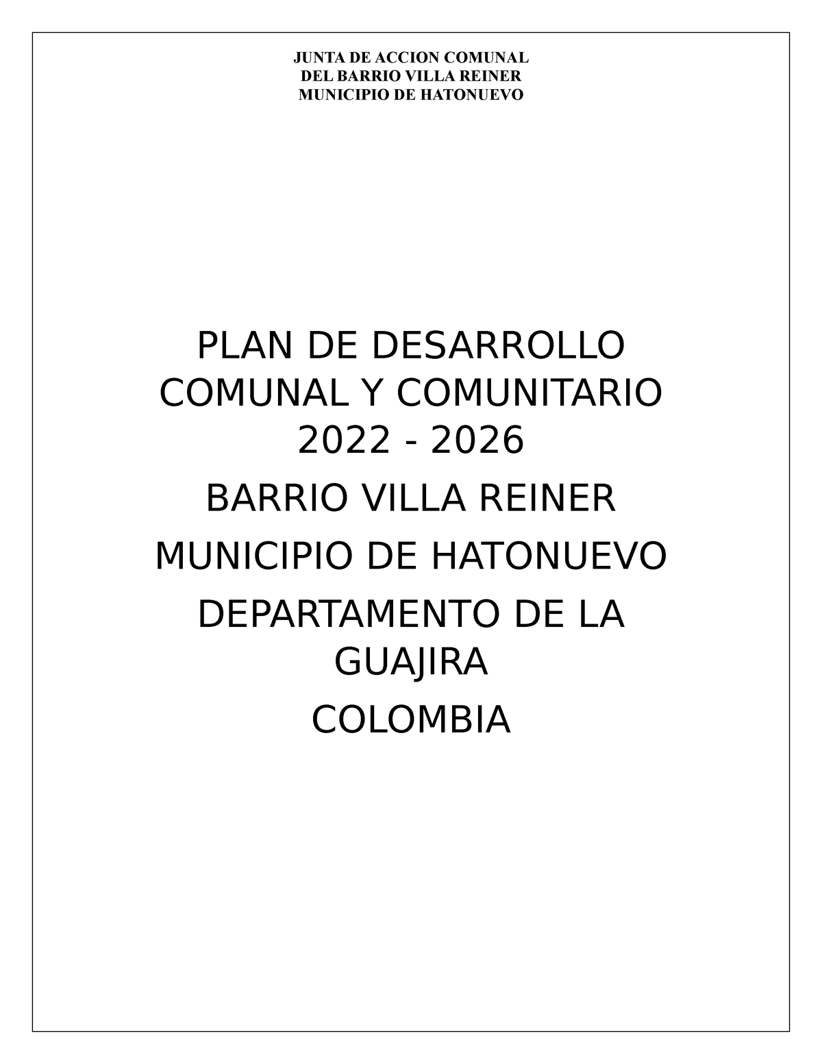 PLAN DE Desarrollo Comunal Y Comunitario 2022 - Barrio Villa Reiner - DEL  BARRIO VILLA REINER - Studocu