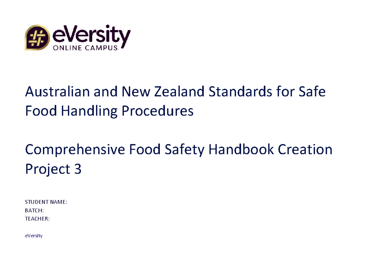 FSA006 EVT-001 ANZ Safe Food Handling Procedures- Project 3 Template V1 ...