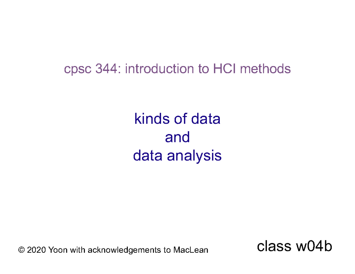 W4 slides - Data and analysis techniques - kinds of data and data ...