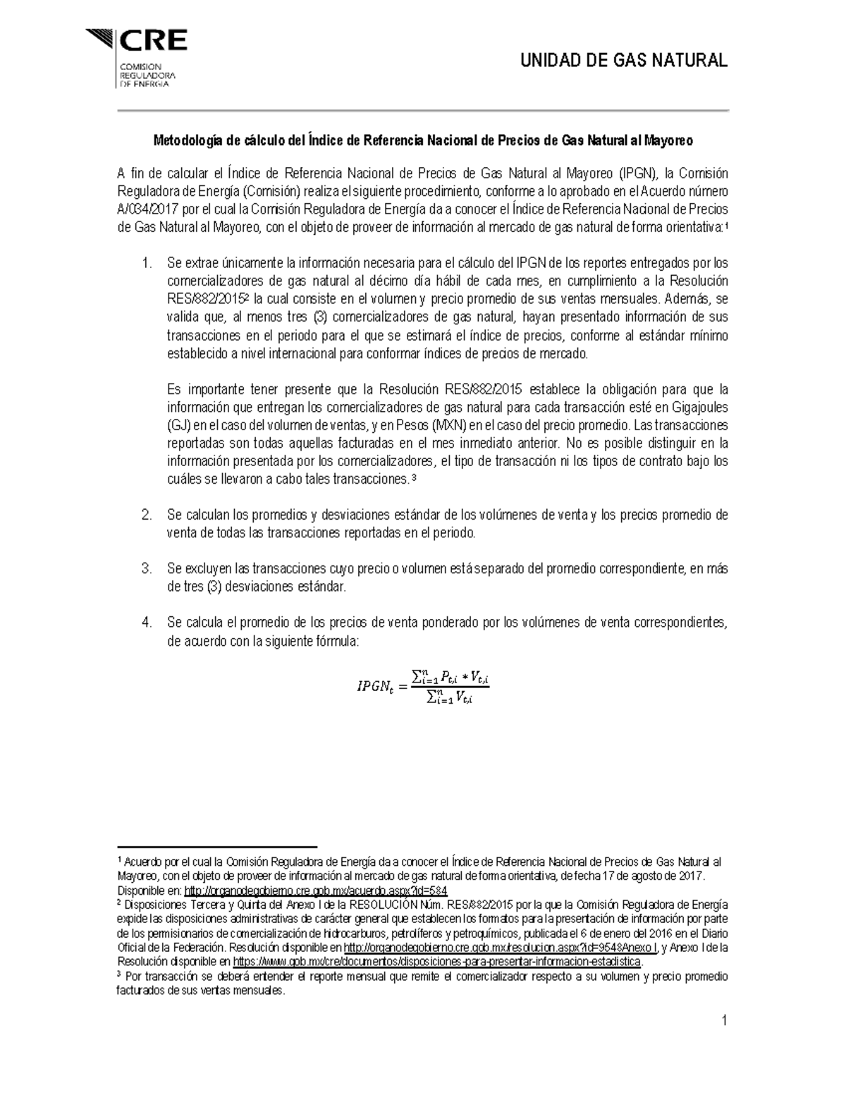 180129.IPGN.Metodolog a - UNIDAD DE GAS NATURAL 1 Metodología de ...