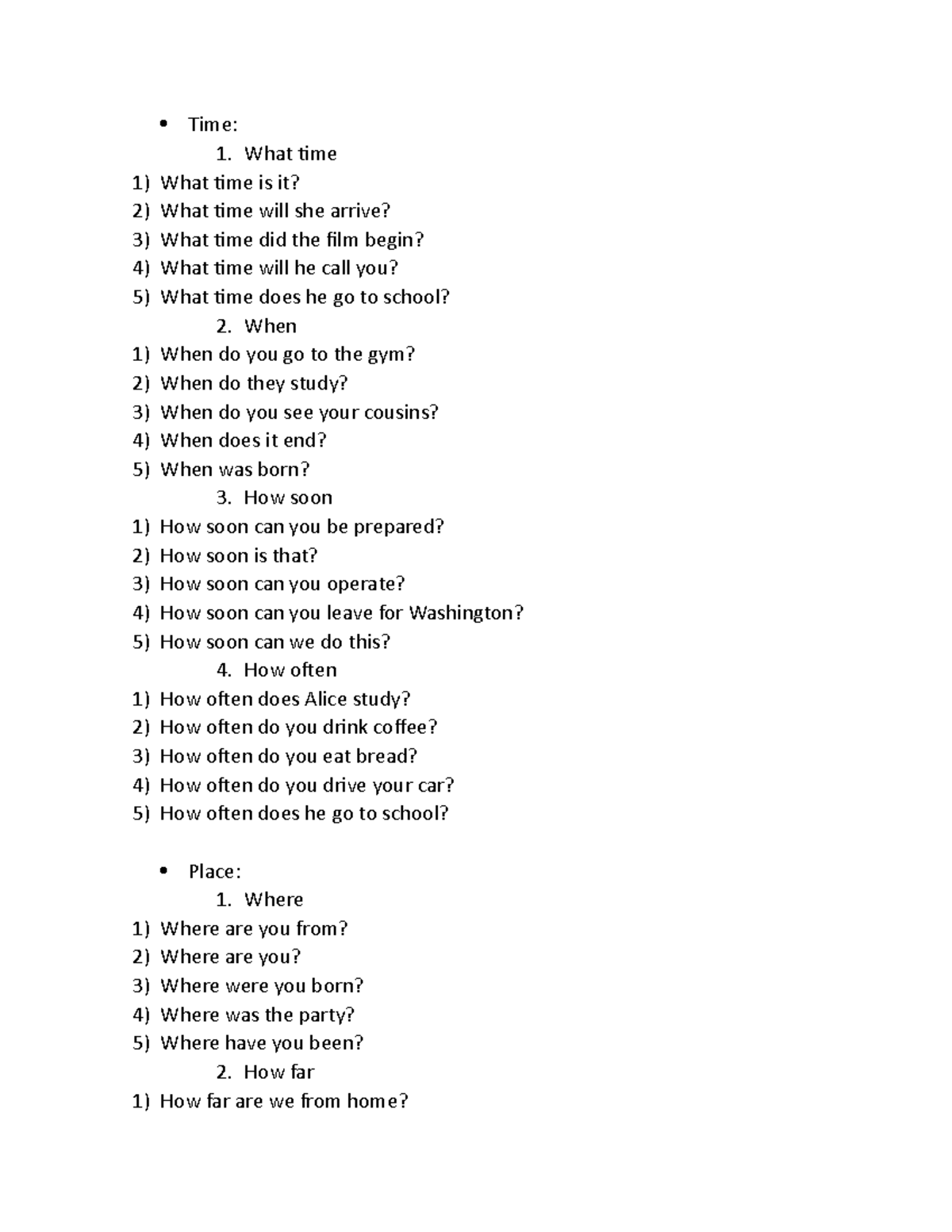 WH Questions Time 1. What time What time is it? What time will she