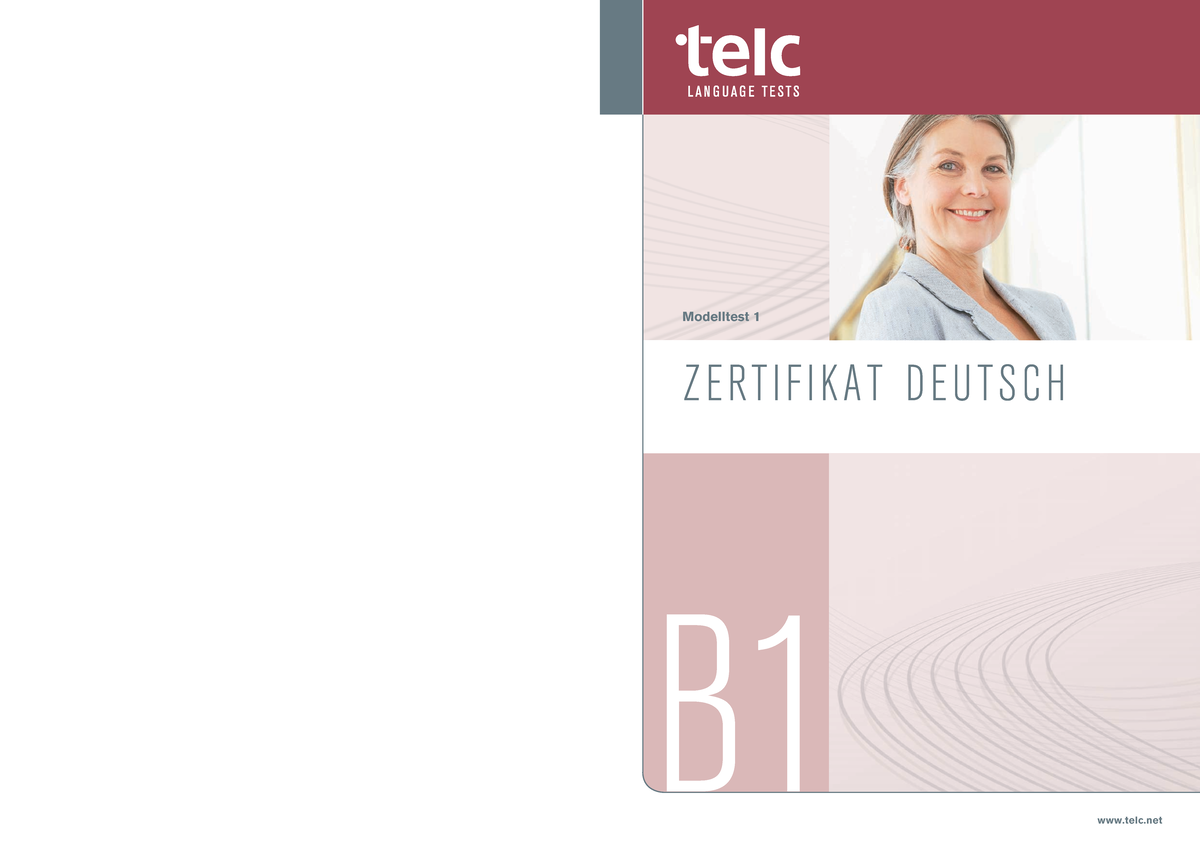 Telc Deutsch B1 ZD Modelltets 1 - Telc B ZERTIFIKAT DEUTSCH Modelltest ...