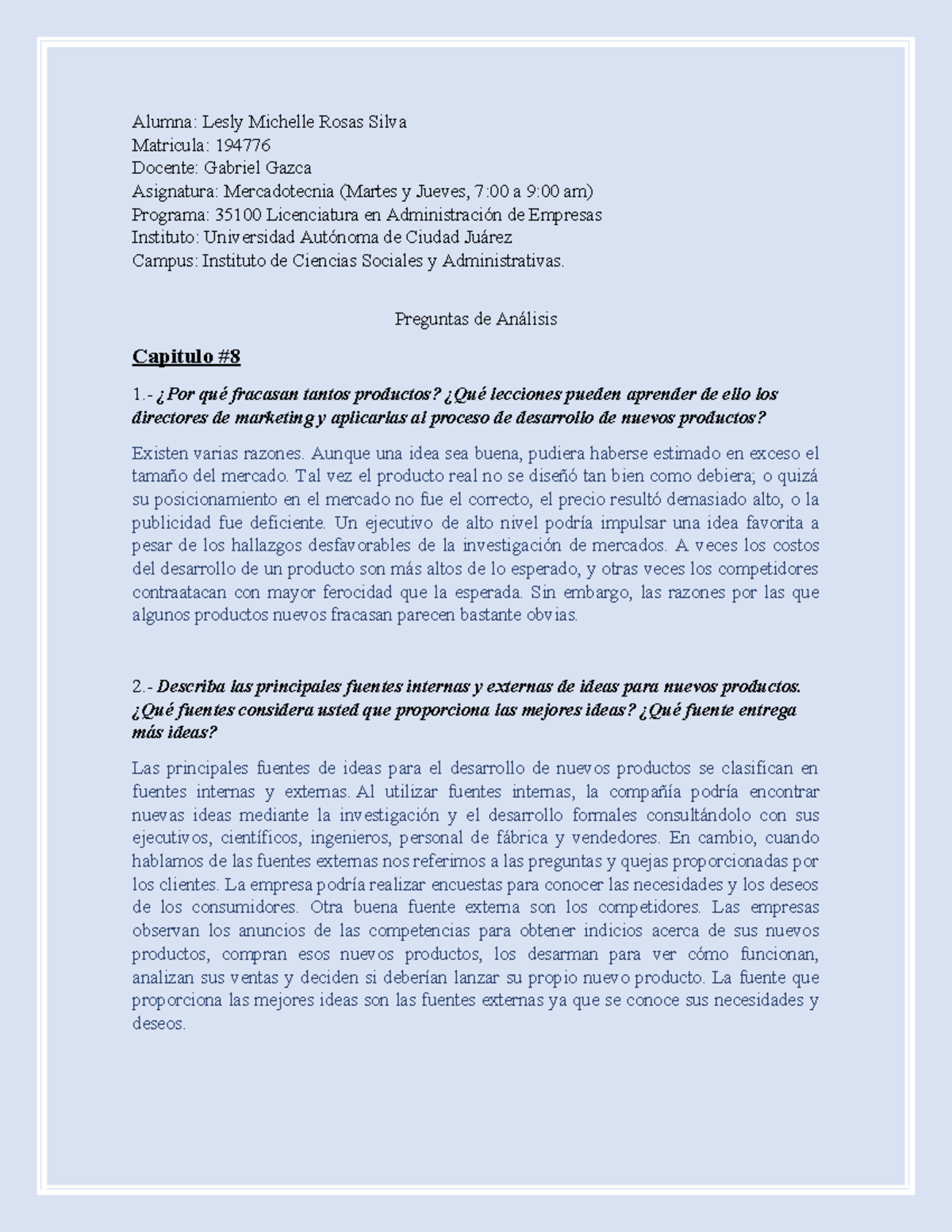 Cuestionario Capitulo #8 y #9 - Alumna: Lesly Michelle Rosas Silva ...