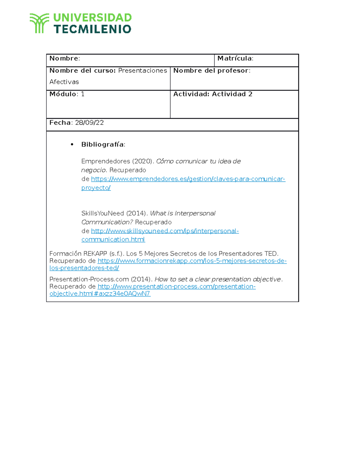 Tarea 2Presentacionesefectivas - Nombre: Matrícula: Nombre del curso ...