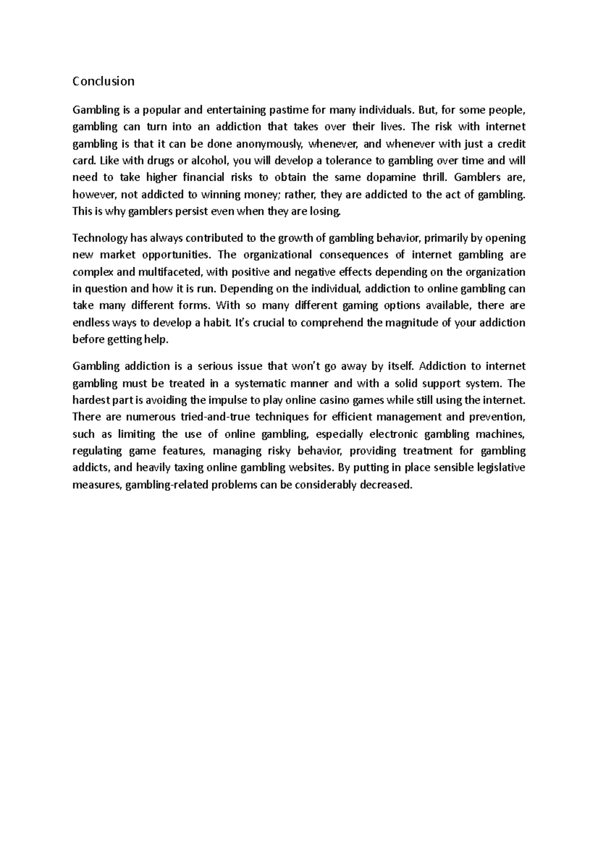 Capstone Conclusion Conclusion Gambling is a popular and entertaining