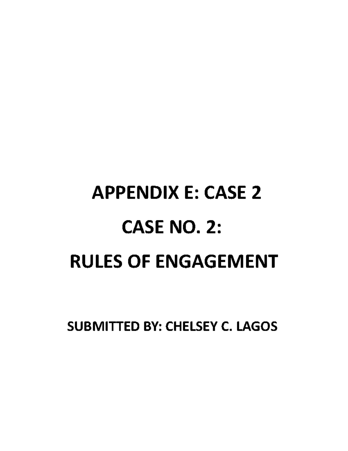 SMP2 Caseno.2 Rules OF Engagement APPENDIX E CASE 2 CASE NO. 2