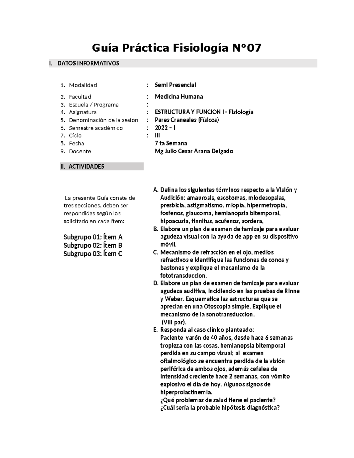 Guía Práctica Fisiología N 07 Guía Práctica Fisiología N° I Datos