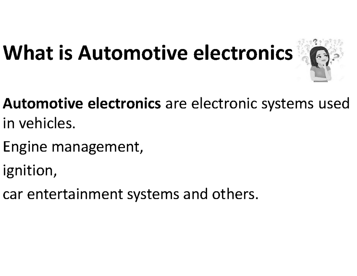 CH1 Lec1 DETAIL PPTS What is Automotive electronics Automotive