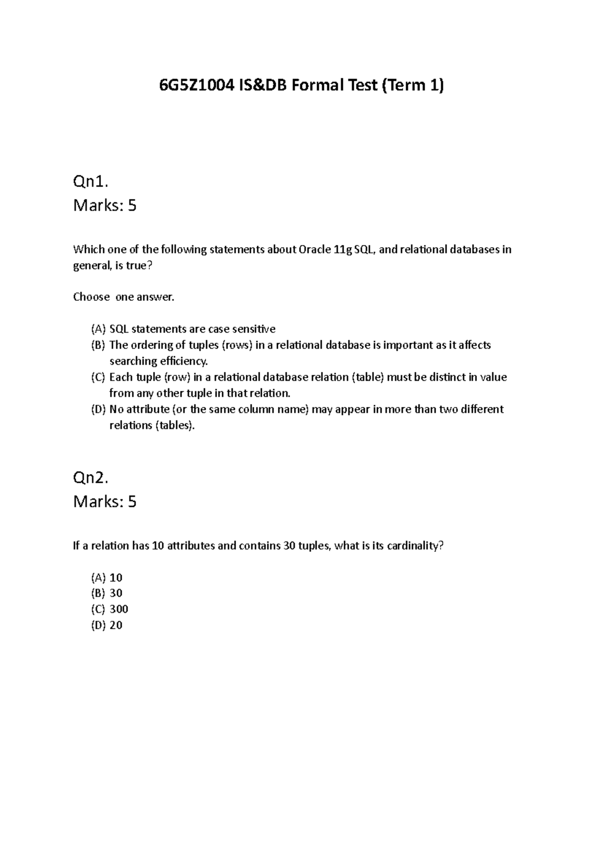 Sample/practice exam 20 May 2015, questions 6G5Z1004 IS&amp;DB Formal