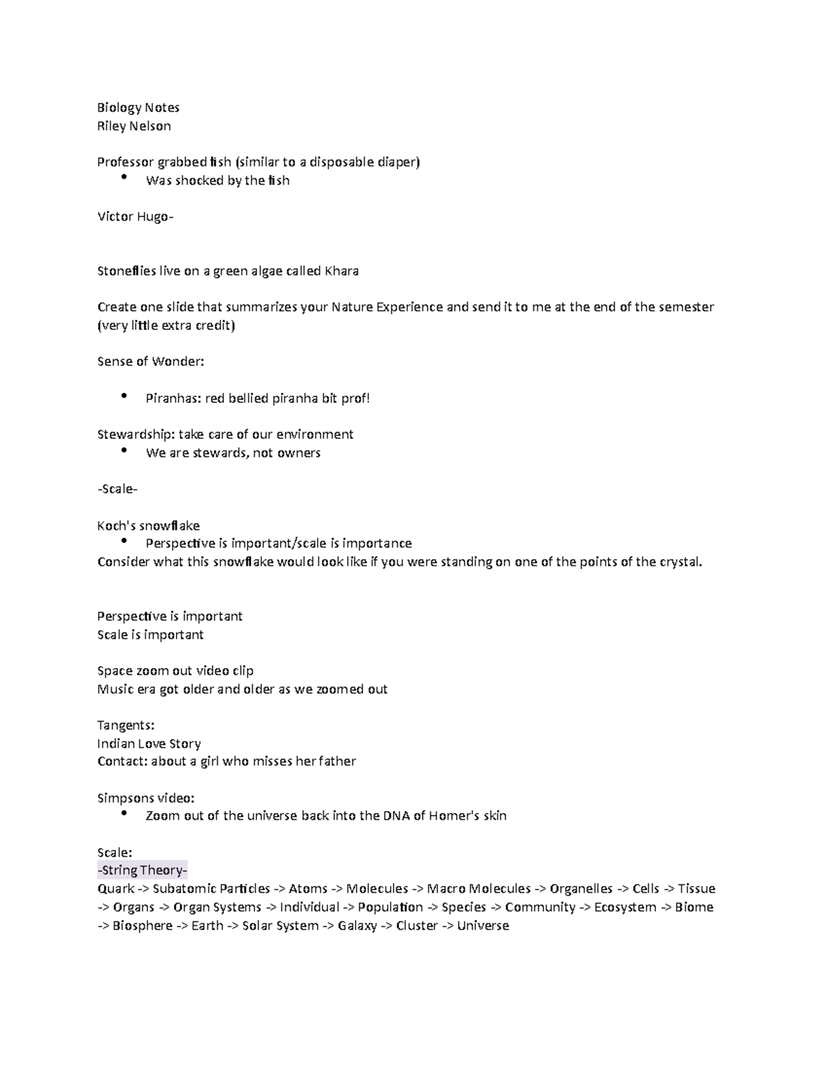 Biology Notes 913 Biology NotesRiley Nelson Professor grabbed fish (similar to a disposable