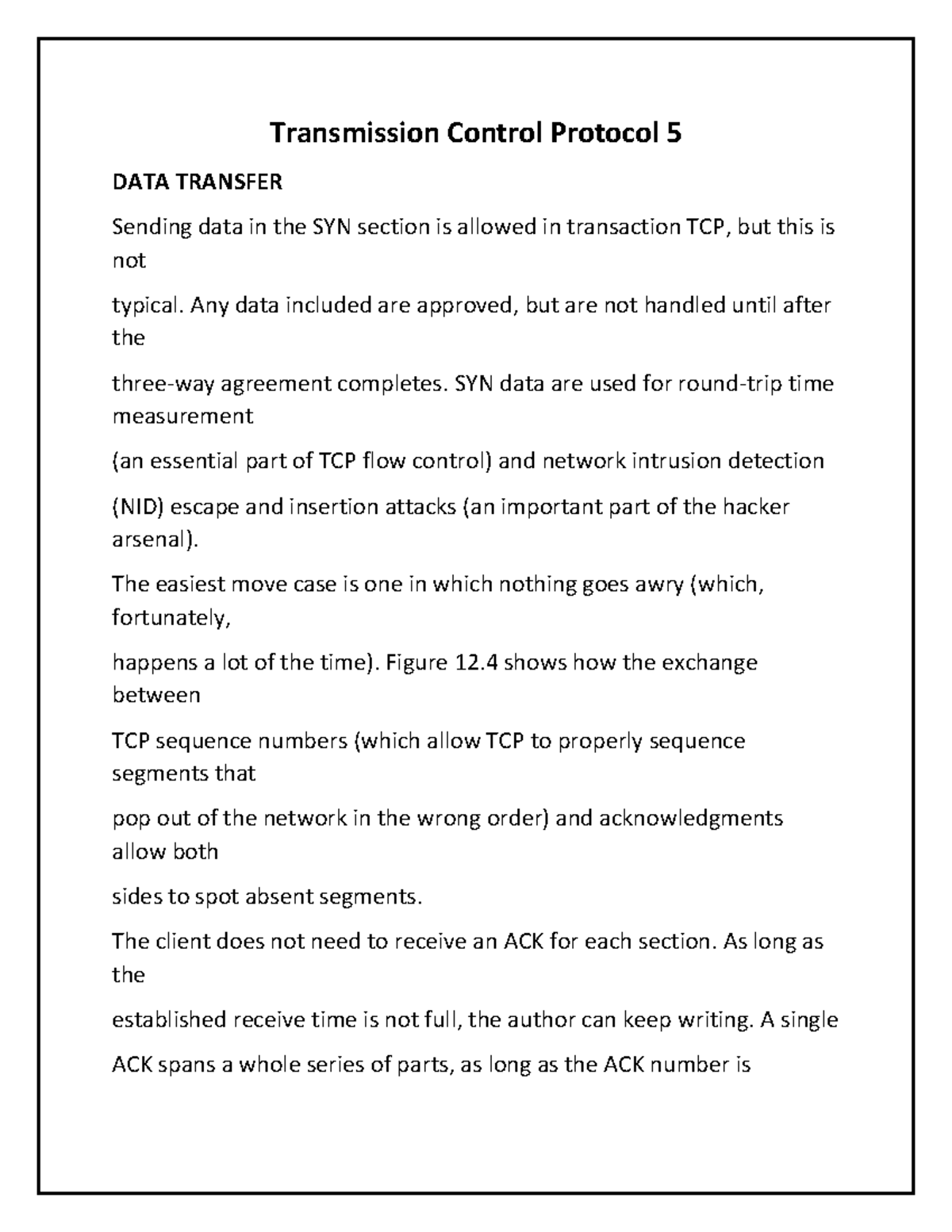 Transmission Control Protocol 5 - Any data included are approved, but ...