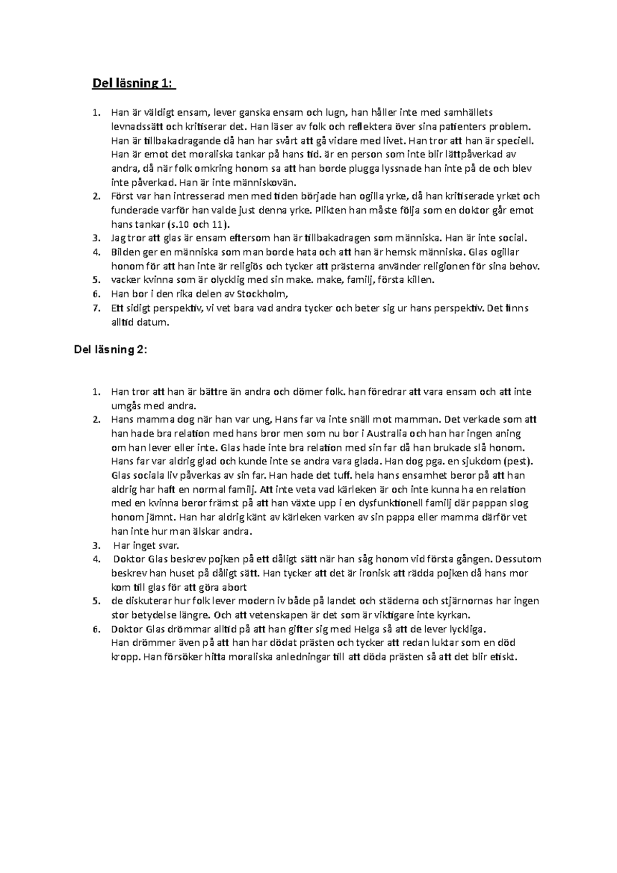 Hur man skriver referat av en bok. Svenska 3 Del läsning 1 Han är