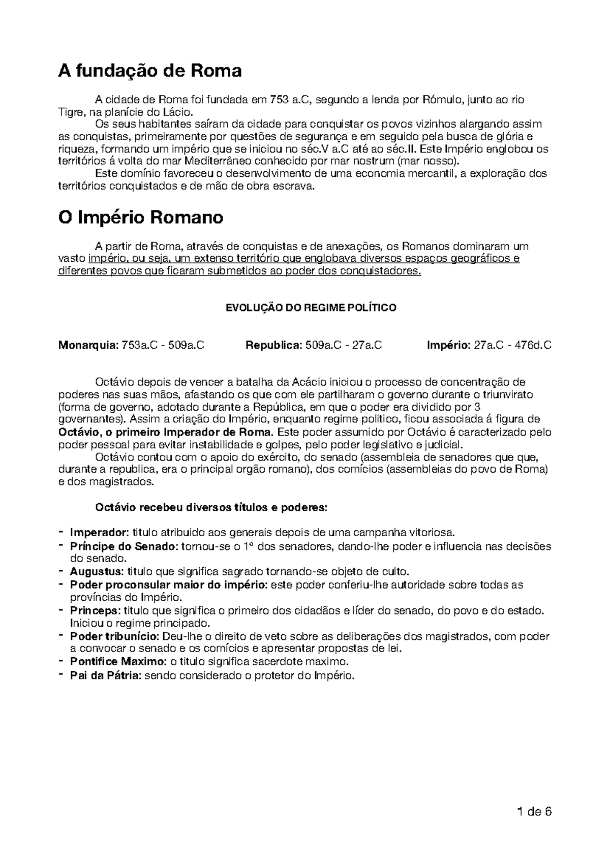 Modelo Romano - resumos - A fundação de Roma A cidade de Roma foi ...