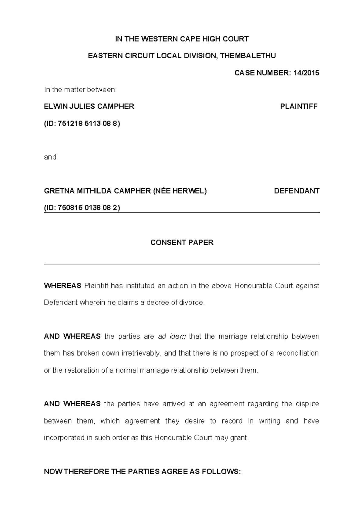 Consent Paper - To be used in Divorce proceedings when parties have ...
