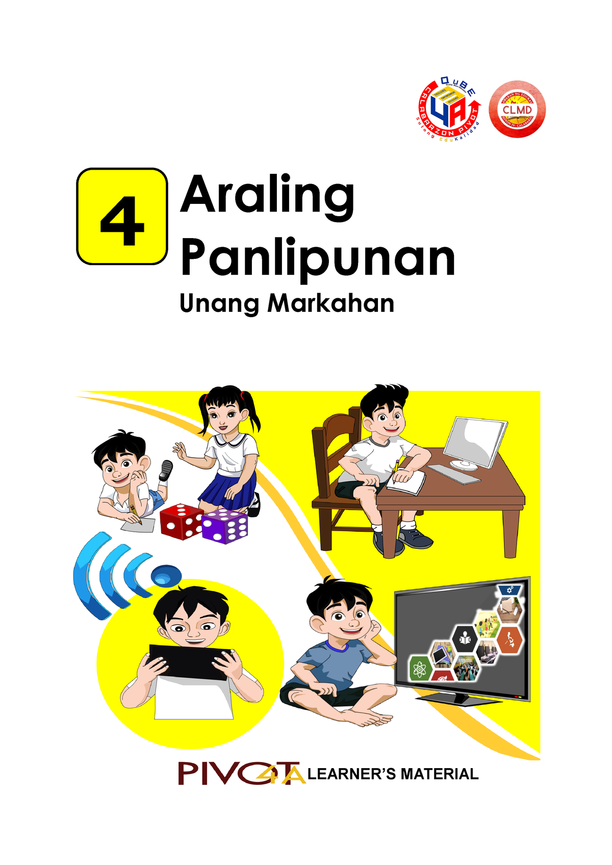 CLMD4A APG4 - Notes - 4 Araling Panlipunan Unang Markahan LEARNER’S ...